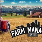 Farm Manager 2018 İndir – Full Türkçe + Update