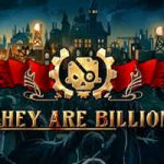 They Are Billions PC