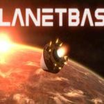 Planetbase İndir – Full Son Sürüm – Türkçe