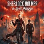 Sherlock Holmes The Devils Daughter İndir + Full Türkçe