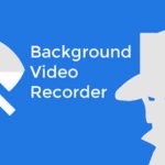 Background Video Recorder Apk İndir – Full v1.3.1.0
