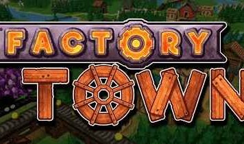 Factory Town İndir – Full + Update Türkçe