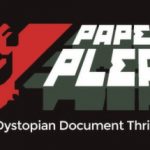 Papers Please İndir – Full Türkçe + Mini Oyun