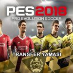 PES 2018 Transfer Yaması İndir – Full Kurulum
