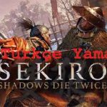 Sekiro Shadows Die Twice Türkçe Yama İndir + Kurulum