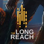 The Long Reach İndir – Full + Update