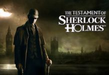 The Testament of Sherlock Holmes İndir – Full Türkçe + Update