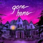 Gone Home İndir – Full Türkçe + Update