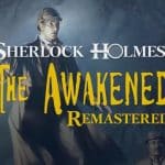 Sherlock Holmes The Awakened + Remastered Türkçe Yama İndir