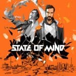 State of Mind İndir – Full Türkçe + Kurulum