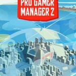 Pro Gamer Manager 2 İndir – Full Türkçe + DLC