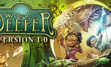 We Need To Go Deeper İndir – Full + CO-OP