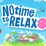 No Time to Relax İndir – Full + CO-OP + DLC