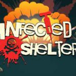 Infected Shelter İndir – Full + CO-OP