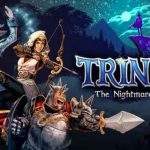 Trine 4 The Nightmare Prince İndir – Full + Türkçe + DLC
