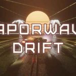 Vaporwave Drift İndir – Full Türkçe + Kurulum