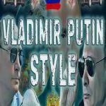 VLADIMIR PUTIN STYLE İndir – Full Türkçe