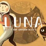 LUNA The Shadow Dust İndir – Full Türkçe + DLC