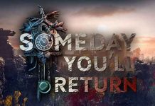 Someday You’ll Return İndir – Full PC