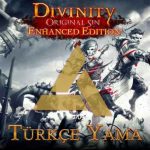 Divinity Original Sin Enhanced Edition Türkçe Yam İndir