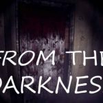 From The Darkness İndir – Full PC