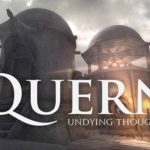 Quern Undying Thoughts İndir – Full PC – Türkçe
