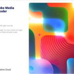 Adobe Media Encoder 2022 İndir – Full v22.0.0.107