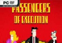 Passengers Of Execution İndir – Full PC Türkçe