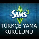 The Sims 3 İndir – Full Türkçe Yama