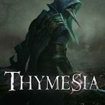 Thymesia İndir – Full PC Türkçe