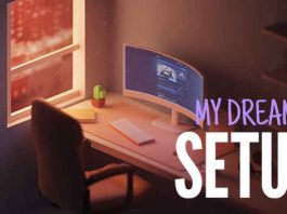 My Dream Setup İndir – Full PC + Türkçe