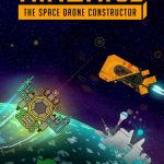 Nimbatus The Space Drone Constructor İndir – Full + Türkçe