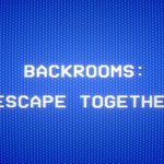 Backrooms Escape Together İndir – Full + Türkçe