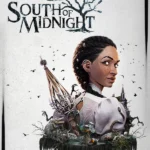 South of Midnight İndir – Full PC + Türkçe