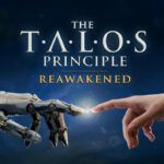 The Talos Principle Reawakened İndir – Full PC + Türkçe