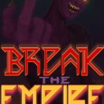 Break the Empire İndir – Full PC + DLC