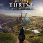 Thrive Heavy Lies The Crown İndir – Full PC + DLC