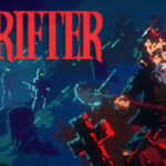 The Drifter İndir – Full PC + 1 DLC