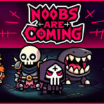 Noobs are Coming İndir – Full PC + Türkçe
