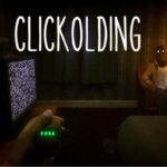 Clickolding İndir – Full PC + DLC