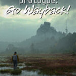 Prologue Go Wayback İndir – Full PC + Türkçe