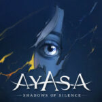 Ayasa Shadows of Silence İndir – Full PC + 2 DLC