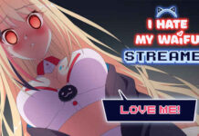 I Hate My Waifu Streamer İndir – Full PC + DLC