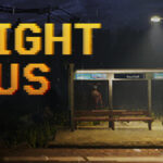 Night Bus İndir – Full PC + DLC