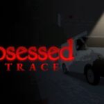 Obsessed Trace İndir – Full PC + Türkçe