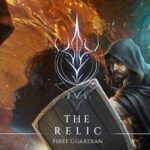 The Relic First Guardian İndir – Full PC + DLC
