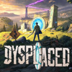 Dysplaced İndir – Full PC + DLC
