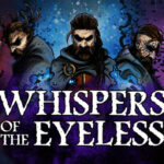 Whispers of the Eyeless İndir – Full PC + Türkçe