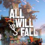 ALL WILL FALL İndir – Full PC + DLC