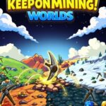 Keep on Mining! Worlds İndir – Full PC + Türkçe